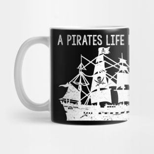 A Pirates Life For Me Mug